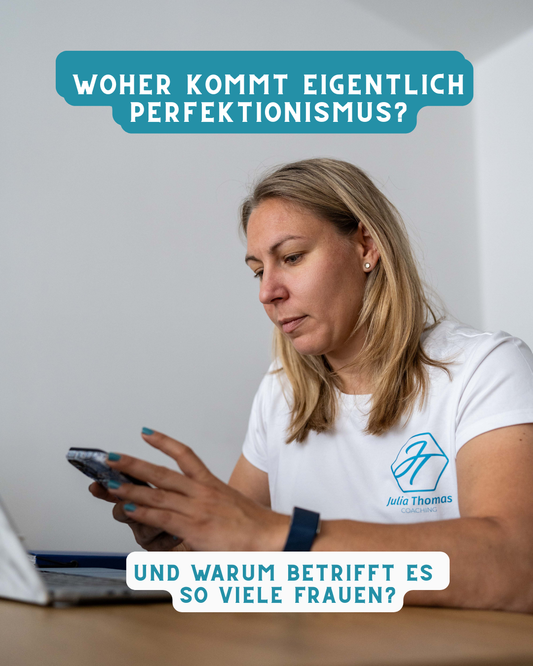 Woher kommt eigentlich Perfektionismus? Und warum betrifft es so viele Frauen?