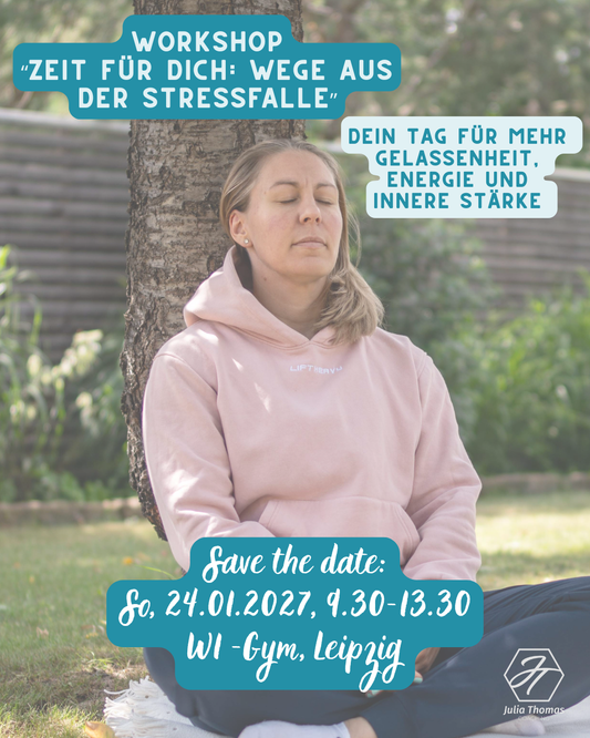 Workshop "Zeit für Dich: Wege aus der Stressfalle"; 24.01.2027, W1-Gym, Leipzig
